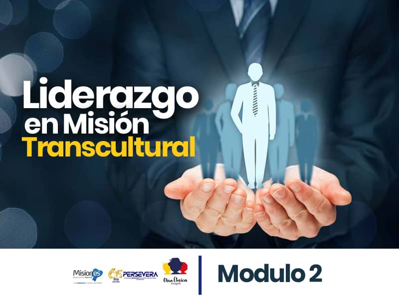 Liderazgo en misión transcultural