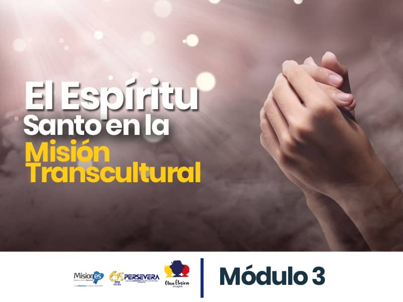 El Espíritu Santo en la misión transcultural